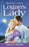 Logan's Lady by Tracie J. Peterson Logan's Lady by Tracie J. Peterson