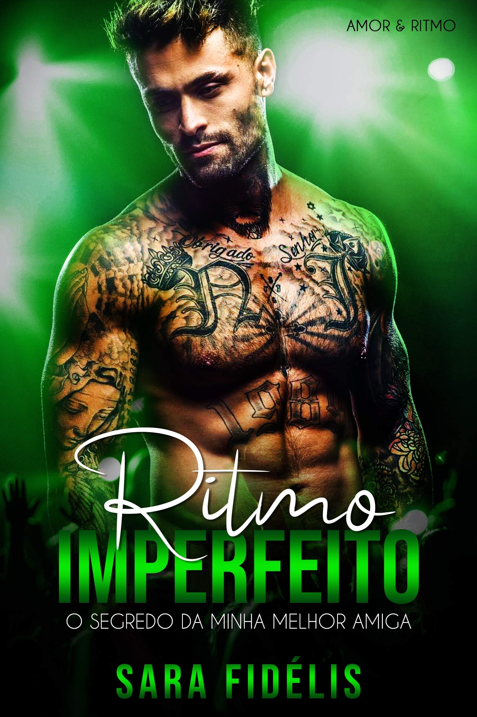 Ritmo Imperfeito: O Segredo da Minha Melhor Amiga (Portuguese Edition)