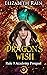 Dragon's Wish (Rule 9 Acade...