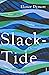 Slack-Tide