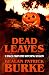 Dead Leaves: 9 Tales from the Witching Season