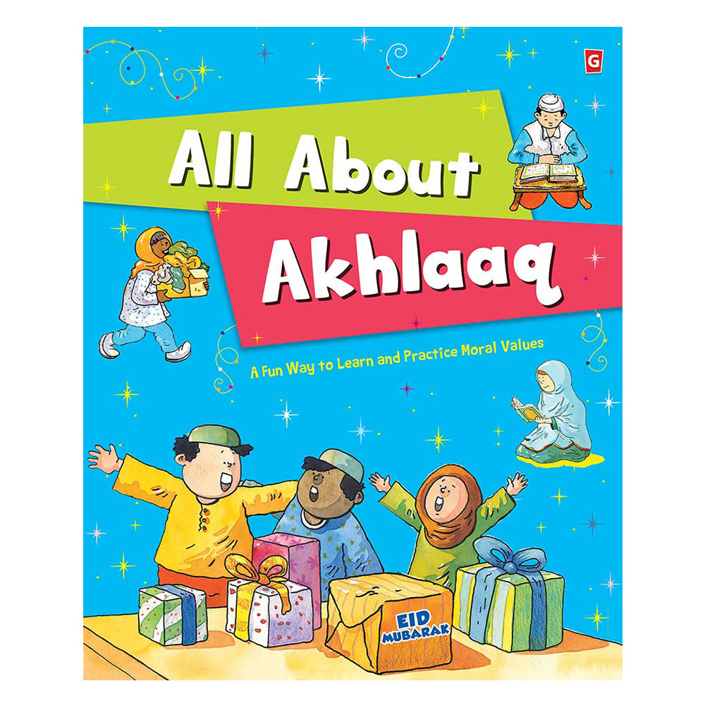 Akhlaaq Comes Alive