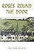 Roses Round The Door by Berwick Coates
