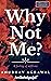Why Not Me?: A feeling of Millions (English)