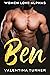 Ben: Women Love Alphas Book 1