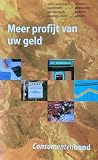 Meer profijt van uw geld