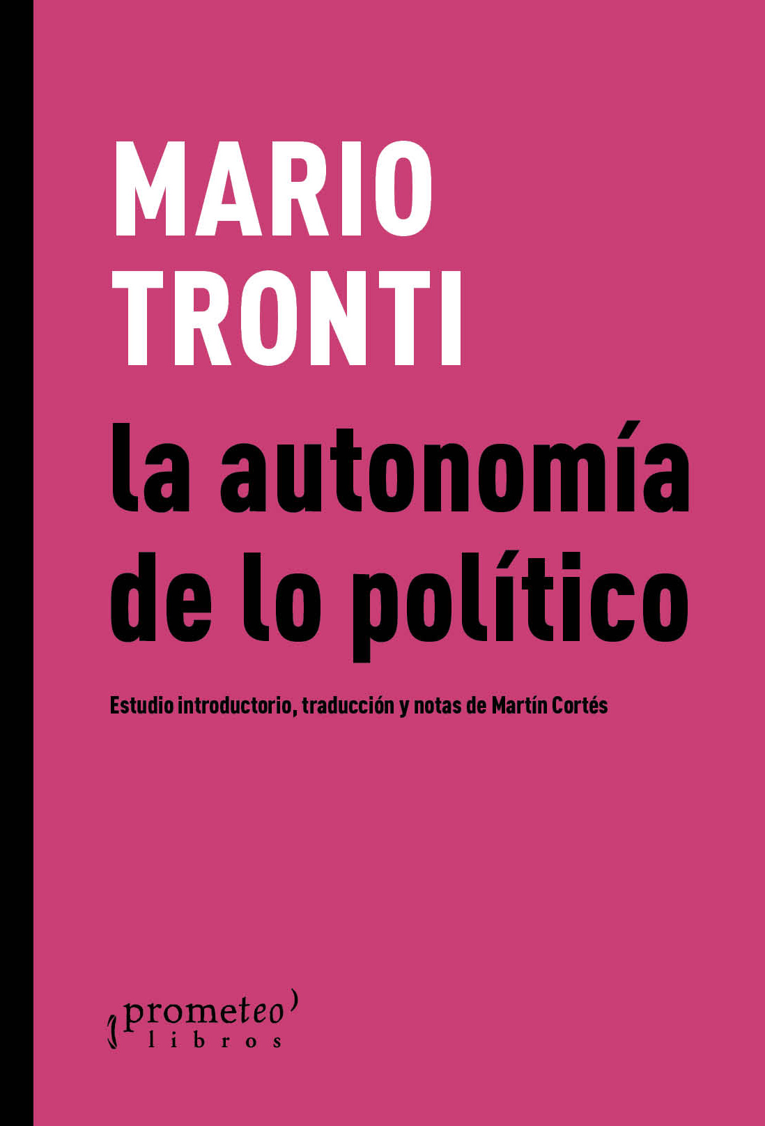 La autonomía de lo político (Paperback)