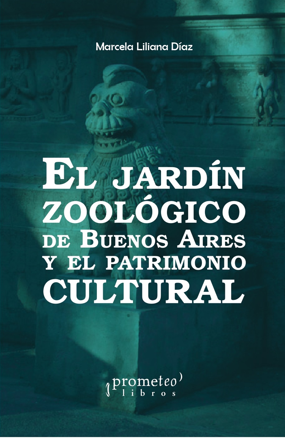 El Jardín Zoológico de Buenos Aires y el patrimonio cultural
