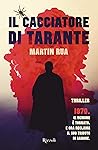 Il cacciatore di tarante Il cacciatore di tarante