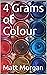 4 Grams of Colour