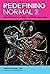 Redefining Normal 2: More Perspectives on Happy and Healthy Gay Living