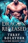 Dragon Released by Terry Bolryder