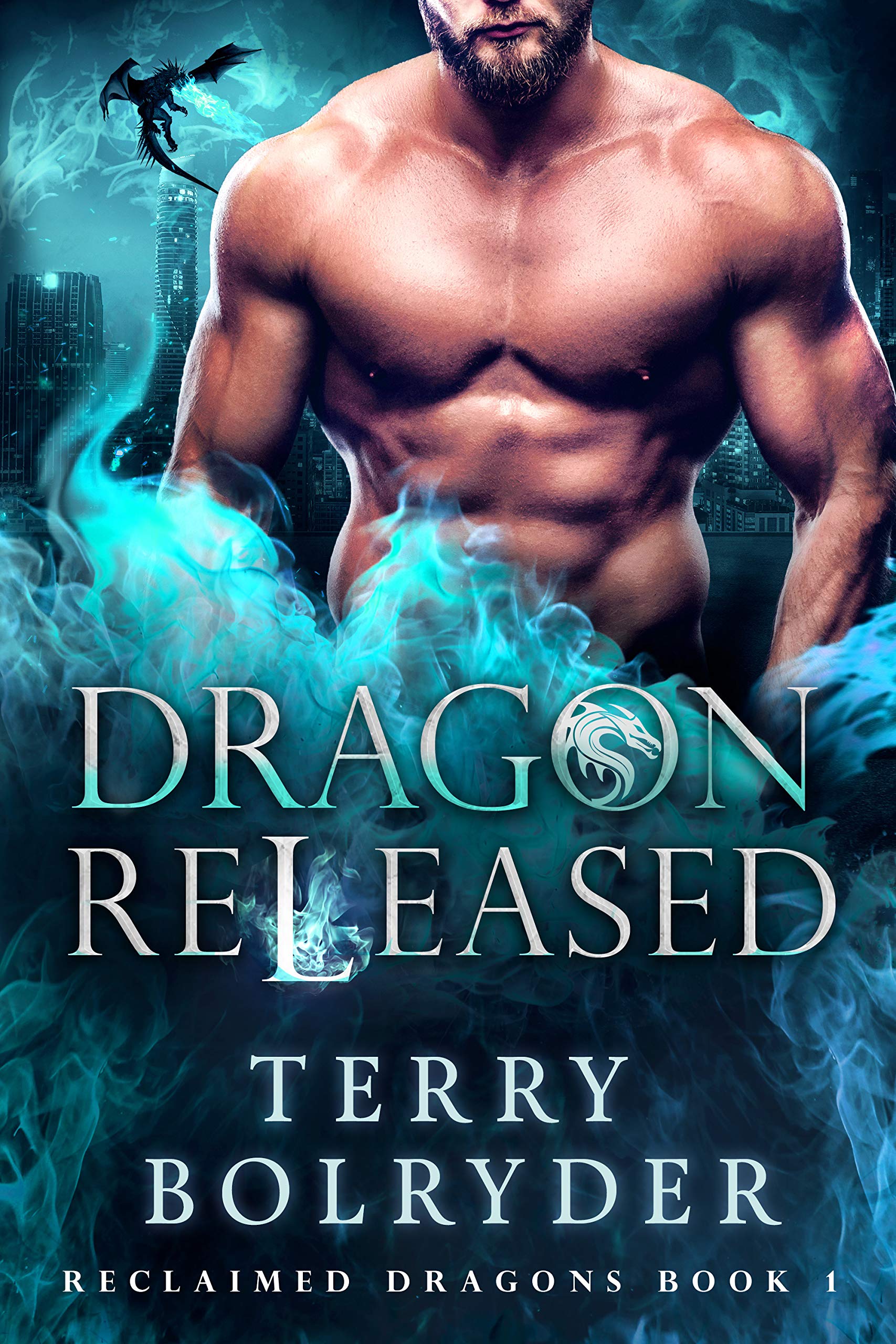 Dragon Released (Reclaimed Dragons, #1)