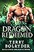 Dragon Redeemed (Reclaimed Dragons, #2)