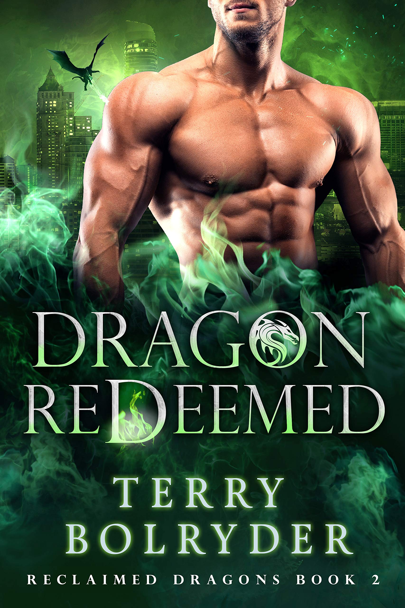 Dragon Redeemed (Reclaimed Dragons, #2)