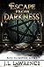 Escape From Darkness (Path to Destiny Book 3)