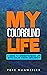 My Colorblind Life: A Guide to Understanding Life With Color Vision Deficiency