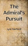 The Admiral's Pursuit (The Evan Ross Series Book 6)