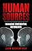 HUMAN SOURCES: Managing Con...