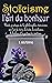 Stoïcisme et l’art du bonheur: Guide pratique du stoïcisme au quotidien et de la philosophie stoïcienne sur l’art de vivre, le calme, la vertu, la résilience, ... (Développement personnel) (French Edition)