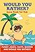 Would You Rather? Game Book for Kids Funny Jokes, Facts, Quiz... by Pretty Pug Publishing
