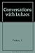Conversations with Lukacs