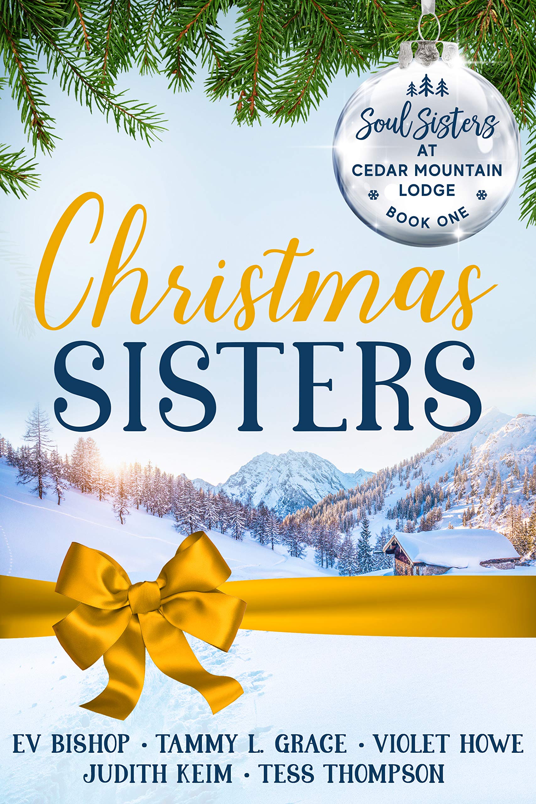 Christmas Sisters (Soul Sisters at Cedar Mountain Lodge, #1)