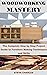 WOODWORKING MASTERY by Steve Charles