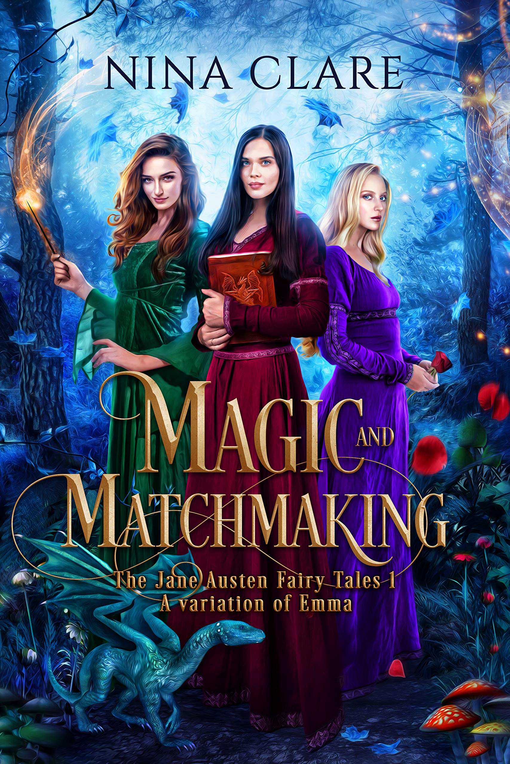 Magic and Matchmaking (The Jane Austen Fairy Tales, #1)