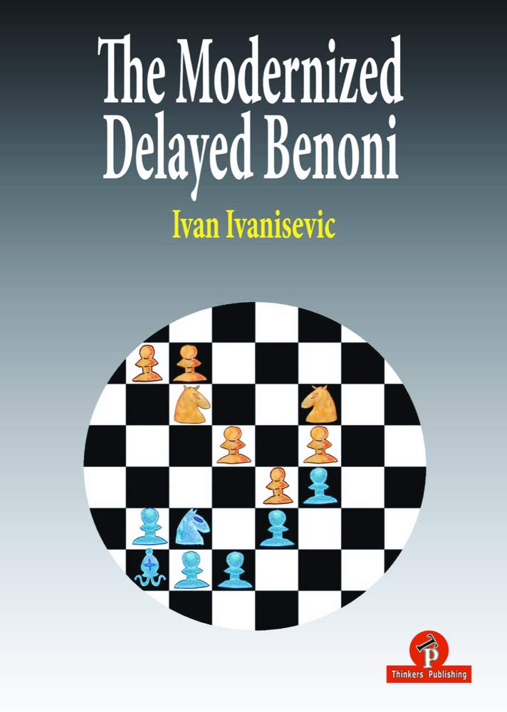 The Modernized Delayed Benoni (Paperback)