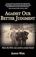 Against Our Better Judgement