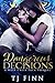 Dangerous Decisions (Wolf C...