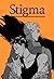 Stigma by NOT A BOOK