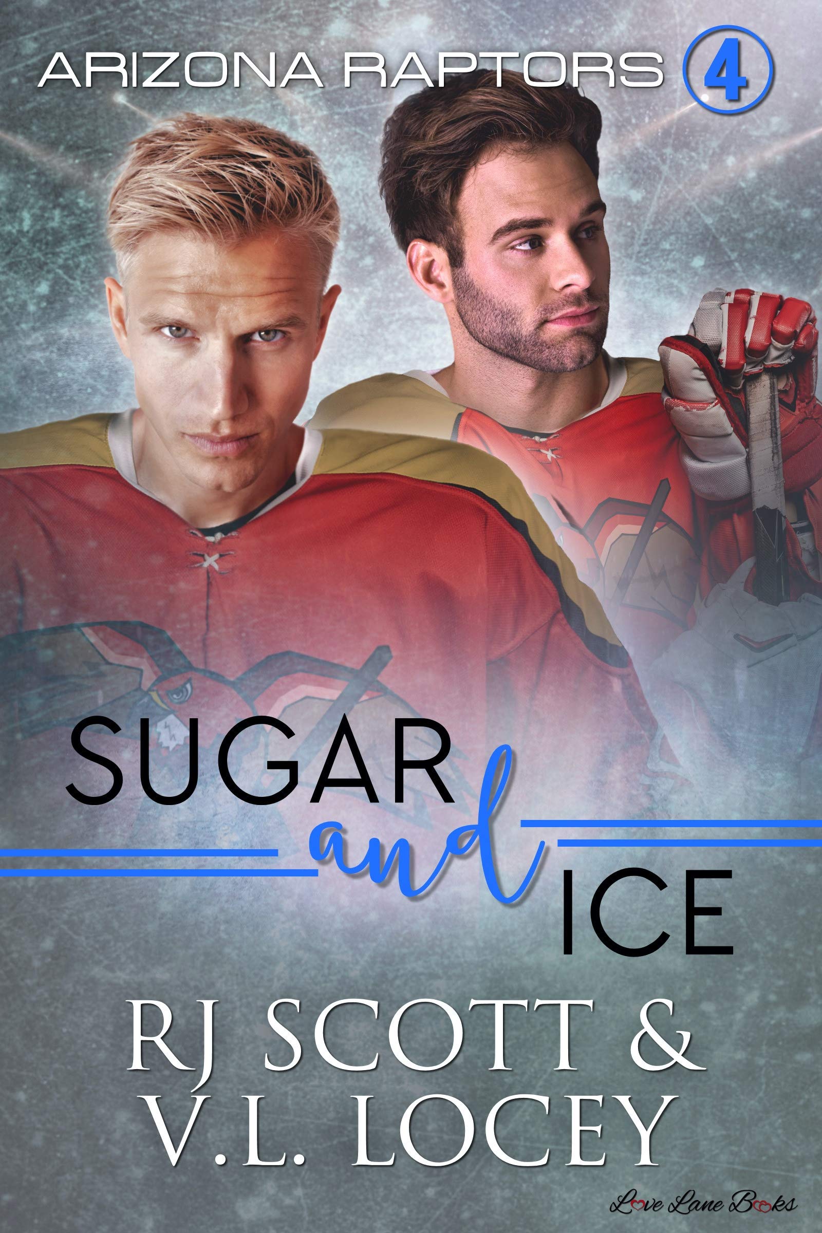 Sugar and Ice (Arizona Raptors, #4)