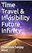 Time Travel & Invisibility ...