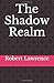 The Shadow Realm