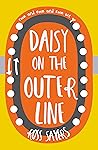 Daisy on the Outer Line by Ross Sayers