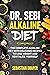 DR. Sebi Alkaline Diet: The...