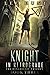 Knight in Retrograde (Dynamicist Trilogy #3)