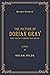 The Picture of Dorian Gray (Annotated): Pengin Classics Deluxe Edition