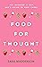 Food for Thought: Her Husband is Gay. She's Going to Need Carbs.