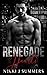 Renegade Hearts (Rebels of ...