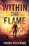 Within the Flame