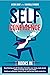 SELF CONFIDENCE: 2 Books In...