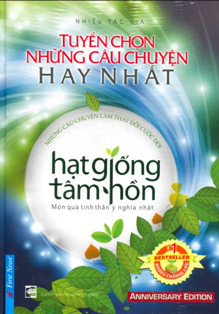 Hạt Giống Tâm Hồn - Tuyển Chọn Những Câu Chuyện Hay Nhất (Paperback)