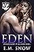 Eden by E.M.  Snow