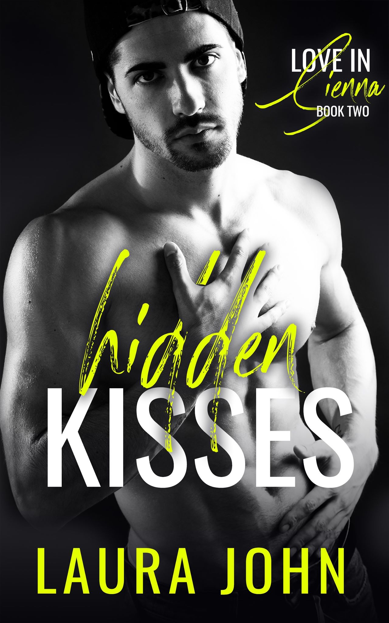 Hidden Kisses (Love in Sienna, #2)