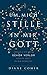 Um mich Stille, in mir Gott by Diane Comer