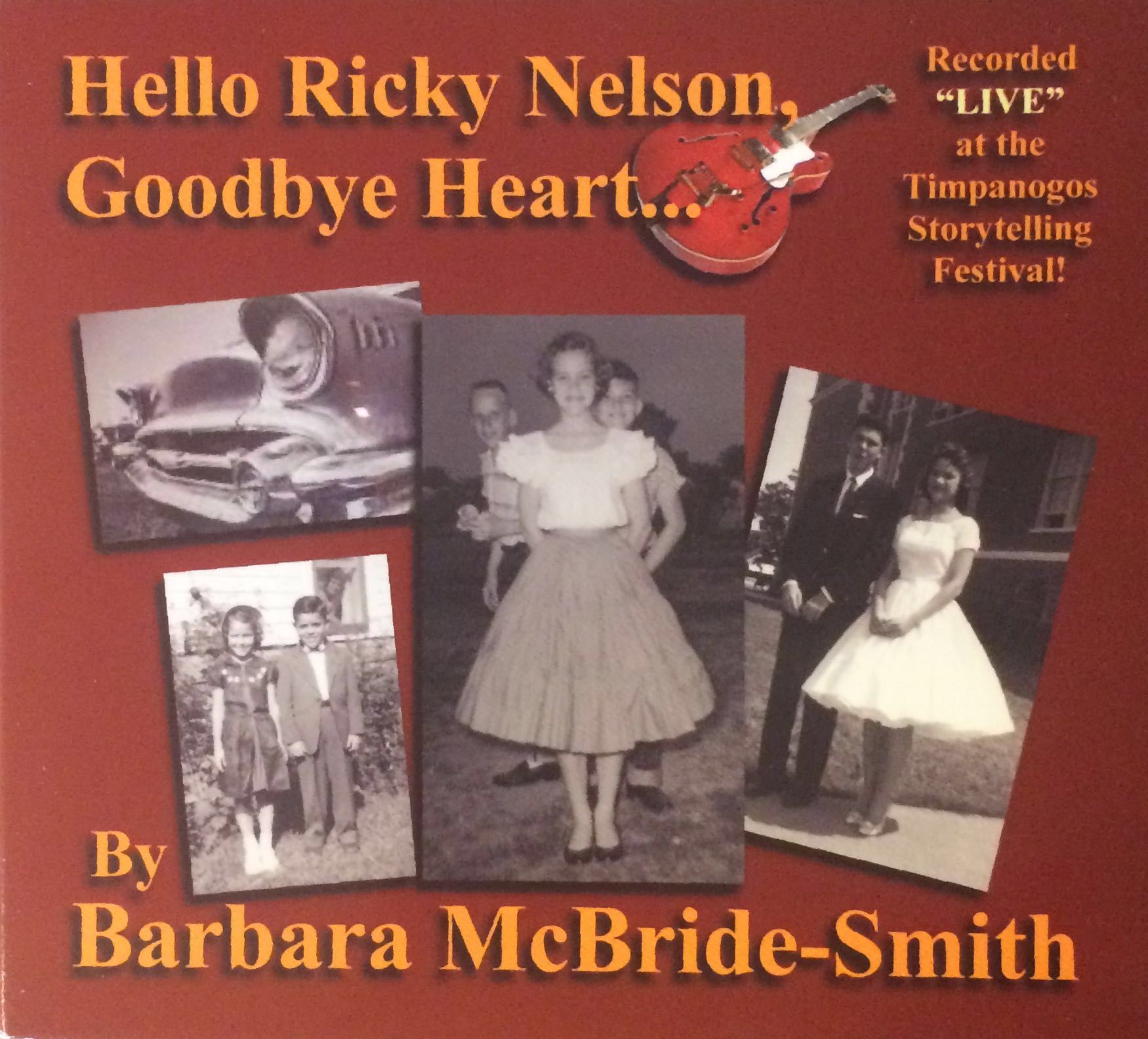 Hello Ricky Nelson, Goodbye Heart…