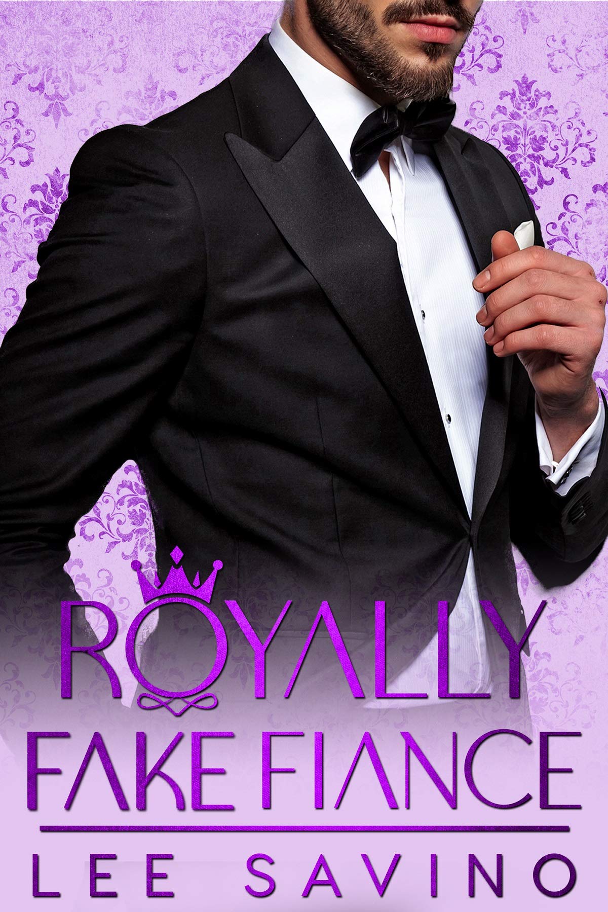 Royally Fake Fiancé (Royally Wrong, #2)